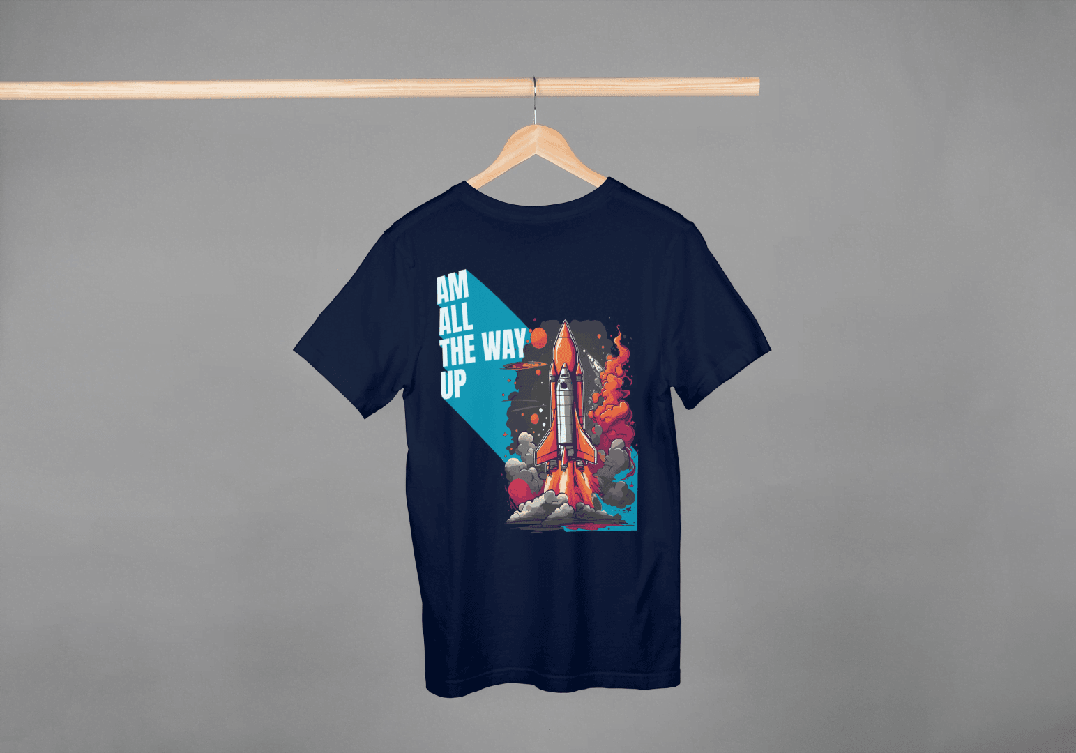 Am All The Way Up: Motivational Space Exploration Tee - Essentia Attire
