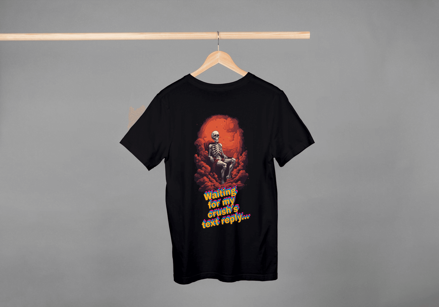 Waiting for Crush's Text Reply: Skeleton Sarcastic Tee - Essentia Attire