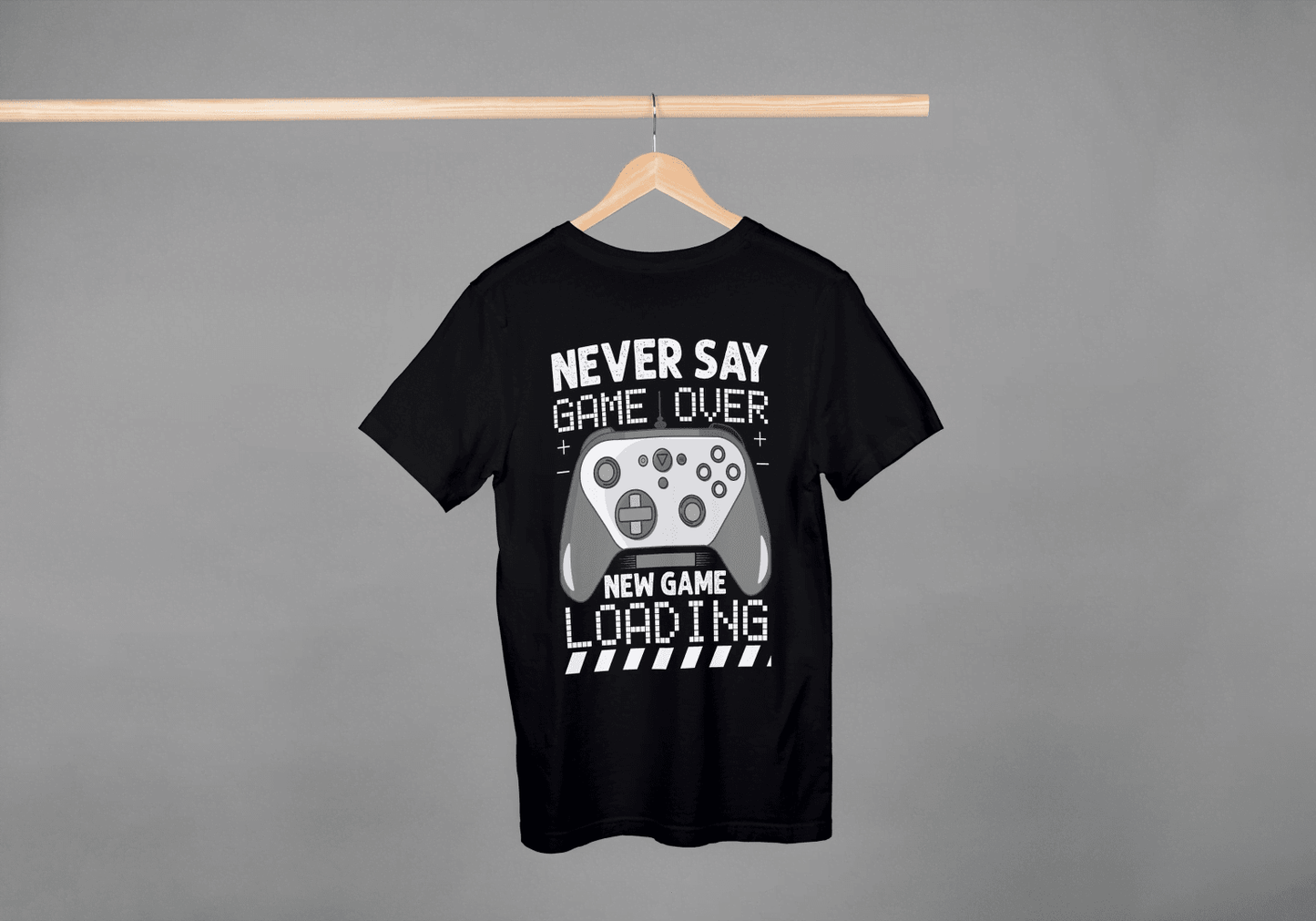 Never Say Game Over: Gamers Tee - Essentia Attire