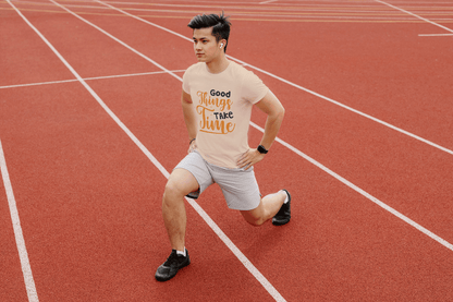 Good Things Take Time Motivational: Patience & Persistence Tee - Essentia Attire