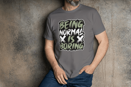 Being Normal Is Boring: Anti-Conformity Graphic Tee - Essentia Attire