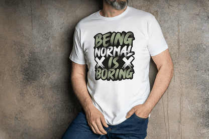 Being Normal Is Boring: Anti-Conformity Graphic Tee - Essentia Attire
