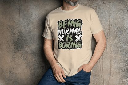 Being Normal Is Boring: Anti-Conformity Graphic Tee - Essentia Attire