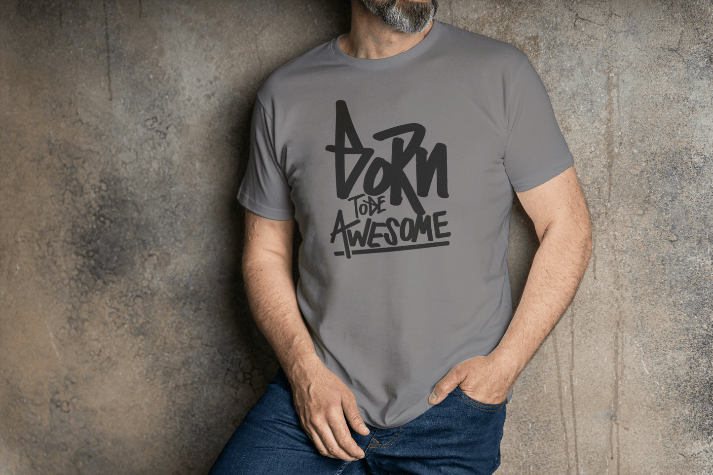 Born To Be Awesome: Inspirational Quote Tee - Essentia Attire